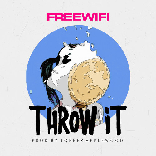 Throw It (Explicit)
