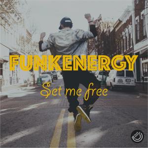 Album Set Me Free from FunkEnergy
