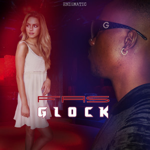 FAS的专辑Glock