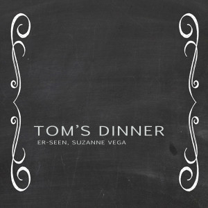 Toms Dinner