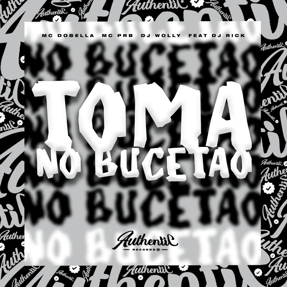 Toma no Bucetão (Explicit)