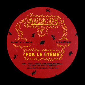Album Fok le 6tème (Explicit) from Les Fourmis