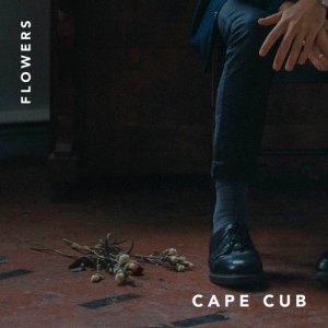 Cape Cub的專輯Flowers