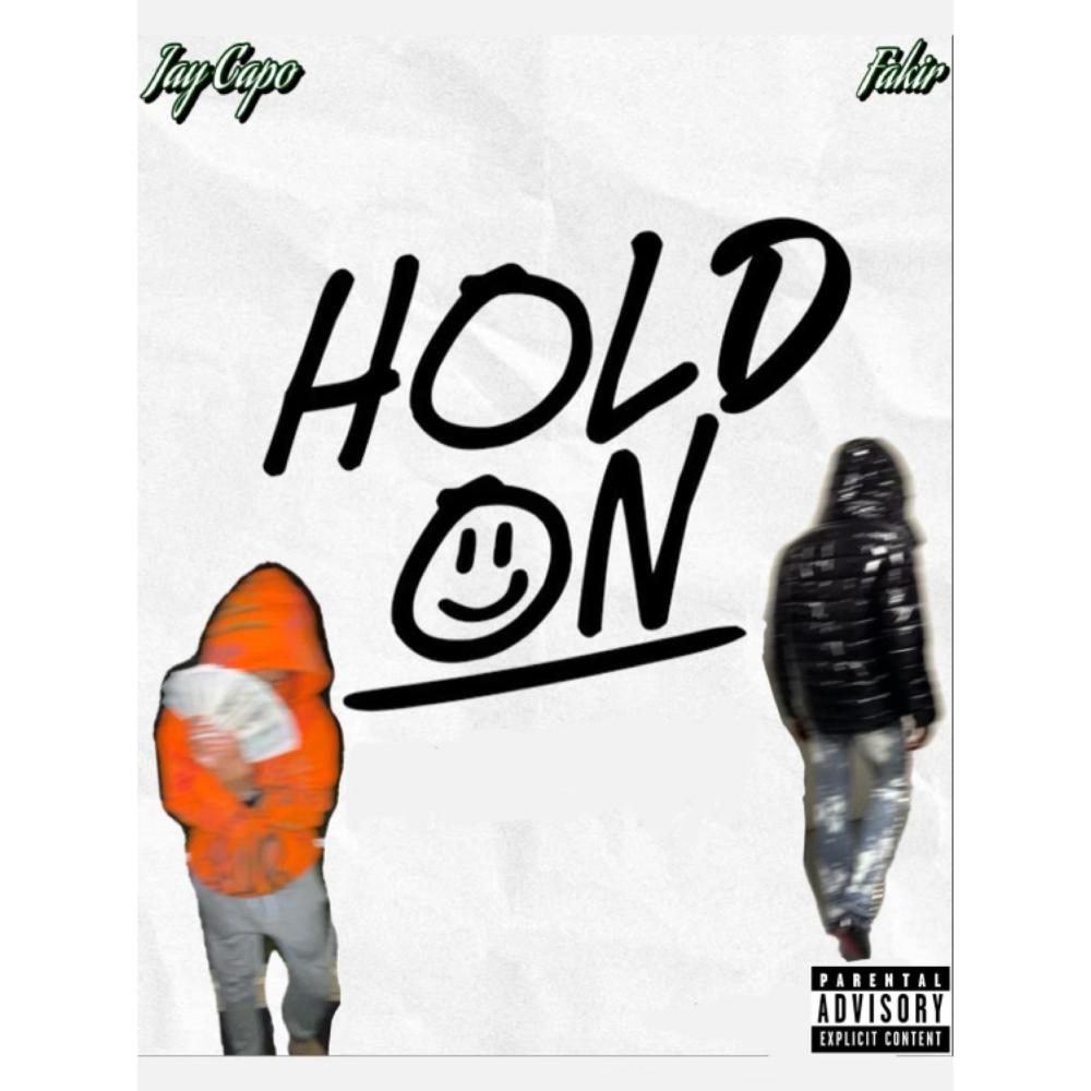 Hold on (feat. Fakir) (Explicit)