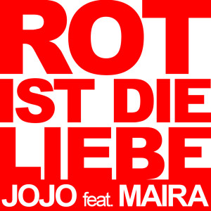 Album Rot ist die Liebe from JOJO