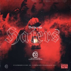 收聽Barba Roja的Haters (Explicit)歌詞歌曲