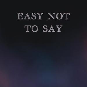 อัลบัม Easy Not To Say (Live at Salford) ศิลปิน Ed Thomas