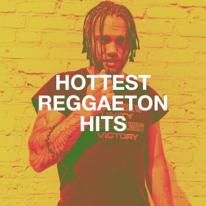 Reggaeton Latino的专辑Hottest Reggaeton Hits