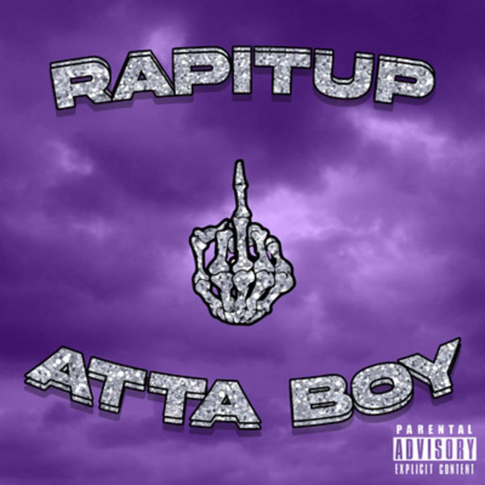 Atta Boy (Explicit)
