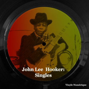 收聽John Lee Hooker的Time Is Marching歌詞歌曲