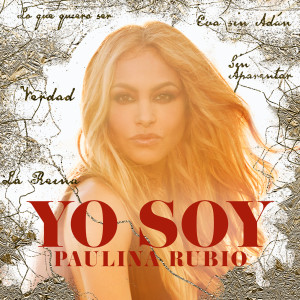 อัลบัม Yo Soy ศิลปิน Paulina Rubio