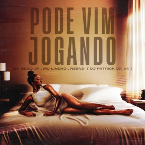 收听Mc Lindão的PODE VIM JOGANDO歌词歌曲