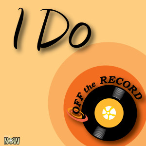 收聽Off The Record的I Do (made famous by Colbie Caillat) [Instrumental Version]歌詞歌曲