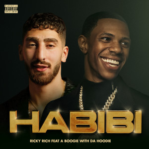 Ricky Rich的專輯Habibi (feat. A Boogie Wit da Hoodie) (Explicit)