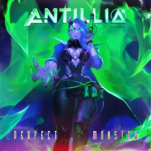 Listen to Perfect Monster song with lyrics from Antillia