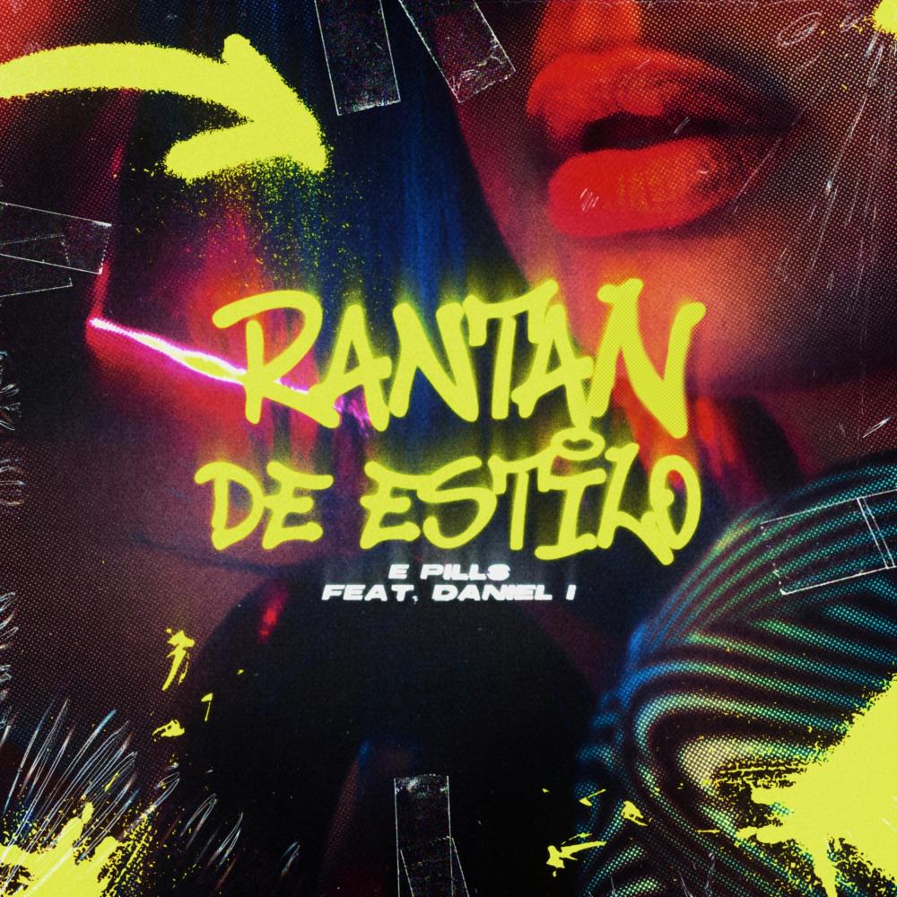 Rantan De Estilo (feat. Daniel I & Solo Da Masta) (Explicit)
