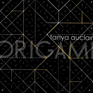 收聽Tanya Auclair的Origami歌詞歌曲