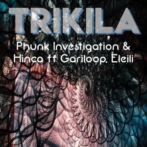Album Trikila (Latin Vocal Mix) from Phunk Investigation
