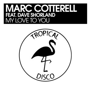 Album My Love To You from Marc Cotterell