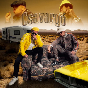 Listen to Csavargó (Explicit) song with lyrics from KKevin