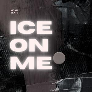 Kigali Beats的專輯Ice On Me (Explicit)