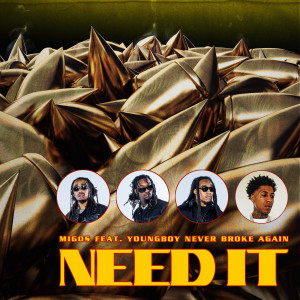 ดาวน์โหลดและฟังเพลง Need It พร้อมเนื้อเพลงจาก Offset