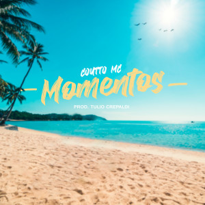收聽COUTTO MC的Momentos歌詞歌曲