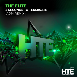 The Elite的專輯5 Seconds To Terminate (ADM Remix)