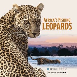 อัลบัม Africa's Fishing Leopards (Music from the Original TV Show) ศิลปิน Dan Brown