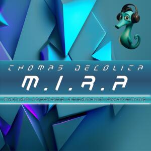 Thomas DeColita的專輯M.I.R.A