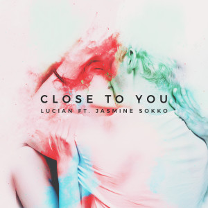 收聽Kinslea的Close to You (feat. Jasmine Sokko)歌詞歌曲