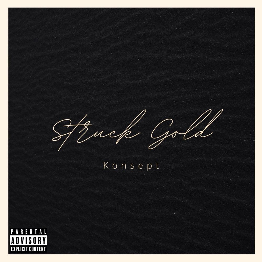 Struck gold (Explicit)