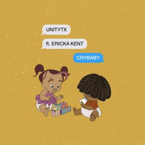 Unitytx的專輯Cry Baby (Explicit)