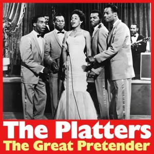 收聽The Platters的The Great Pretender歌詞歌曲