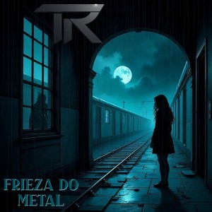 Tabula Rasa的專輯Frieza Do Metal
