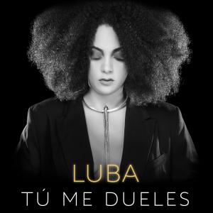 Album Tú me dueles oleh Luba