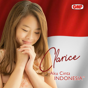 Album Aku Cinta Indonesia from Clarice Cutie