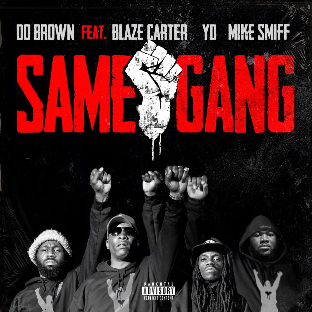 Same Gang (feat. Yd, mike Smiff & Blaze Carter) (Explicit)