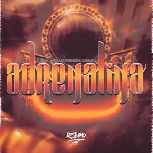 Album ADRENALINA from Tchelo MC