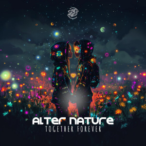 Alter Nature的專輯Together Forever