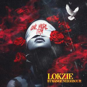 Lokzie的專輯One More Try (feat. The Strange Neighbour) [Explicit]