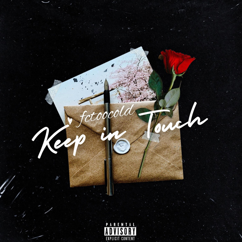 Keep In Touch (Explicit)