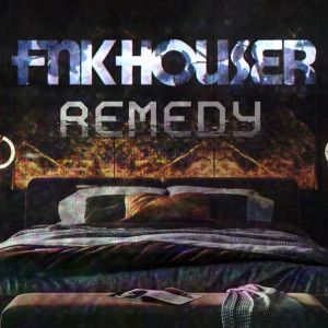 Album Remedy from FNKHOUSER