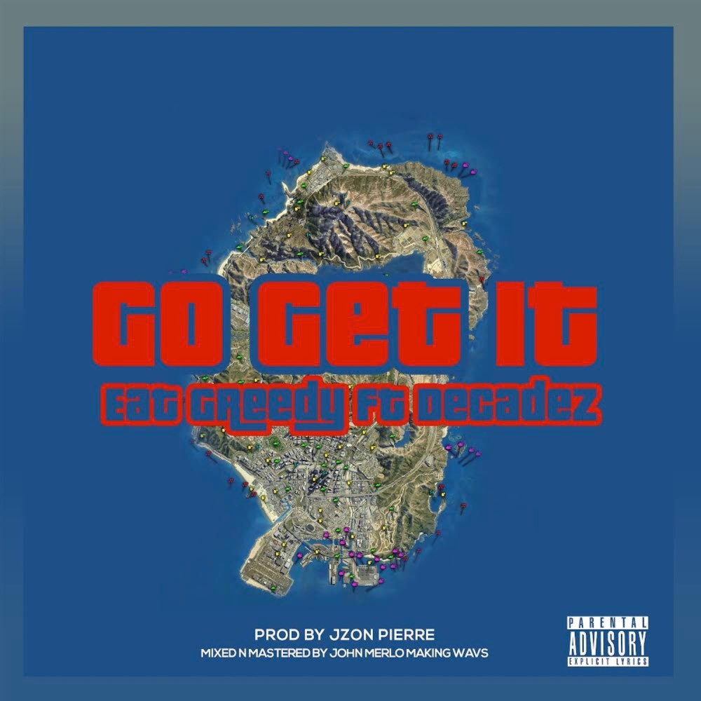 Go Get It (Explicit)