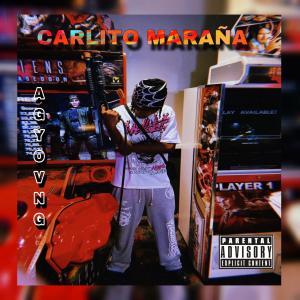 收聽AG YOVNG EL FAVORITO的CARLITO MARAÑA (Explicit)歌詞歌曲