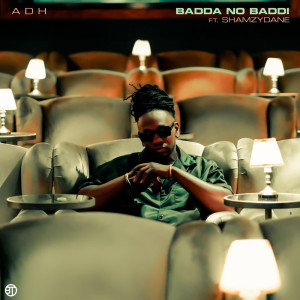 ADH的专辑Badda No Baddi