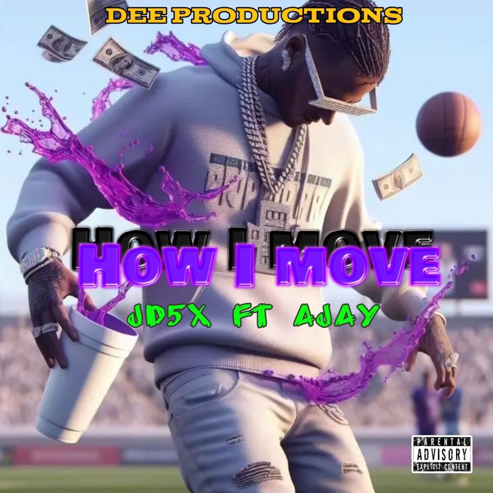 HOW I MOVE .. (prod. bangbeatzzz) (feat. Anti Ajay) (Explicit)
