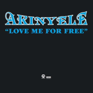 อัลบัม Love Me For Free ศิลปิน Akinyele