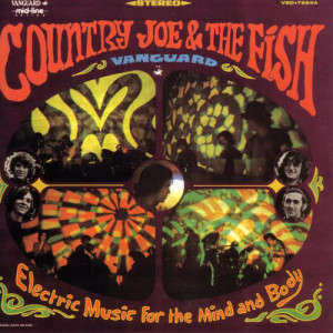 อัลบัม Electric Music For The Mind And Body ศิลปิน Country Joe & The Fish