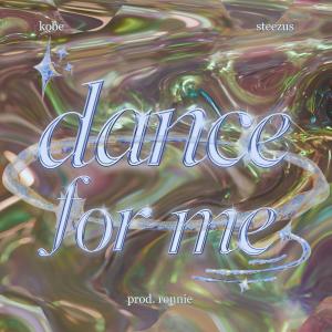 Album Dance For Me oleh Kobe